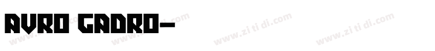 Avro Gadro字体转换